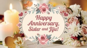 marriage anniversary wishes for sister and jiju