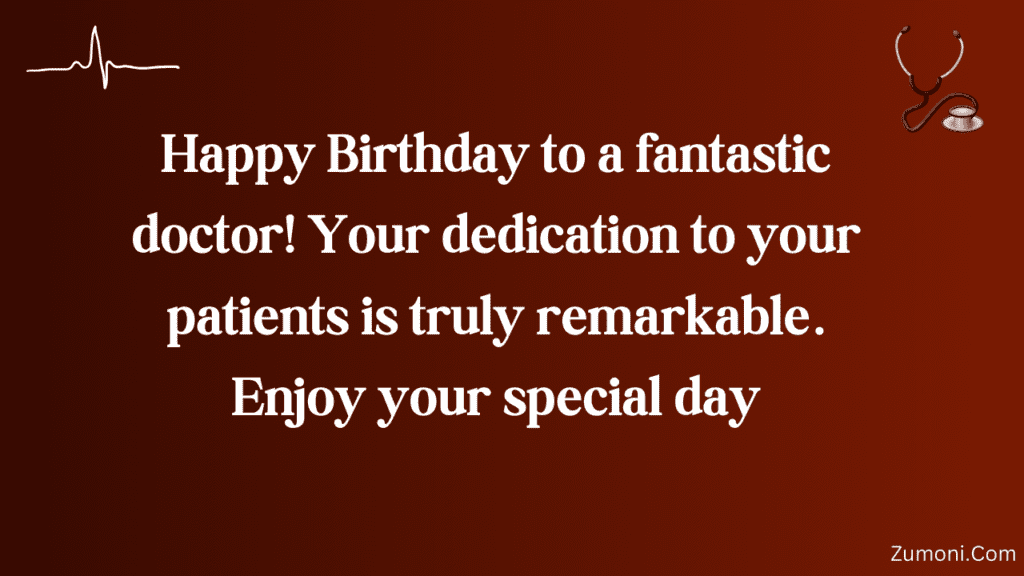 Professional Birthday Wishes For Doctor