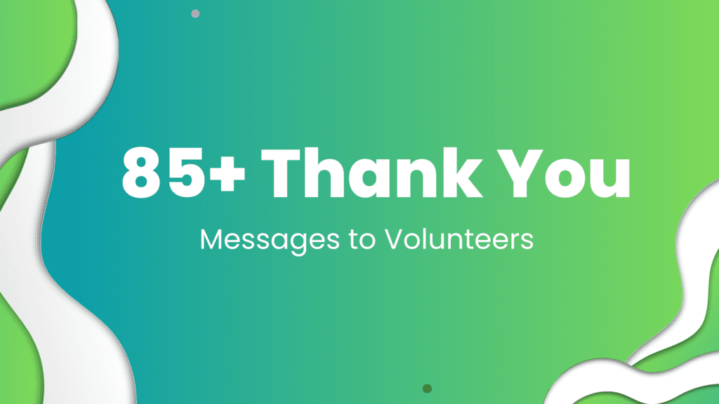 Thank You Messages to Volunteers