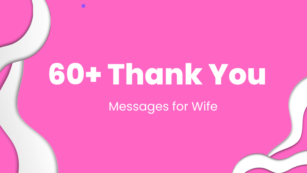 Thank You Messages for Wife