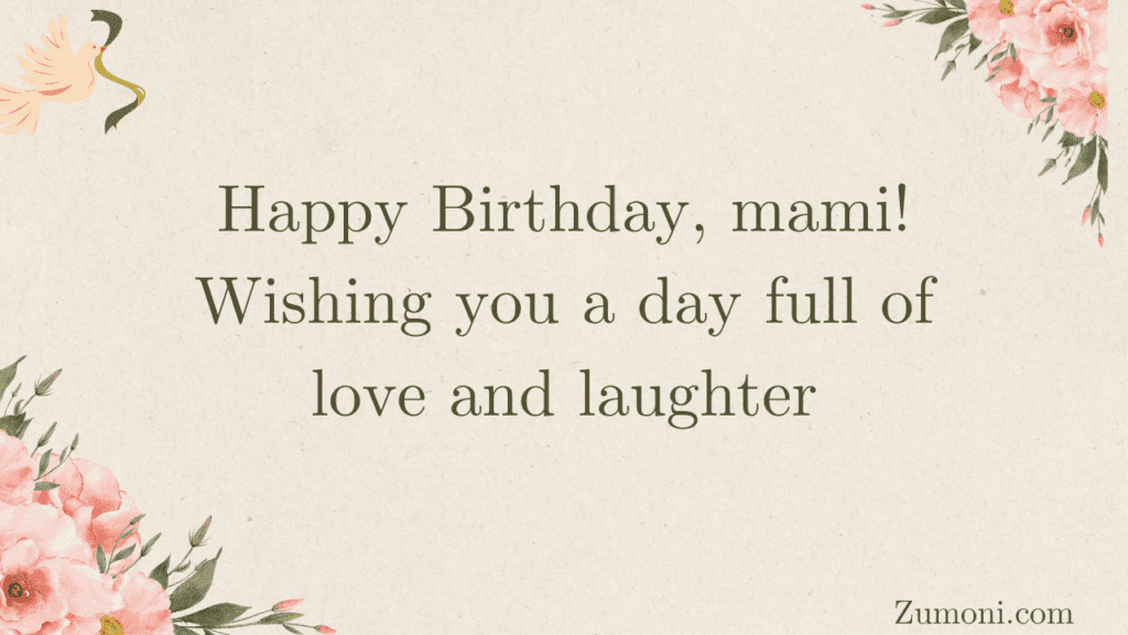 Short and Sweet Birthday Wishes for Mami