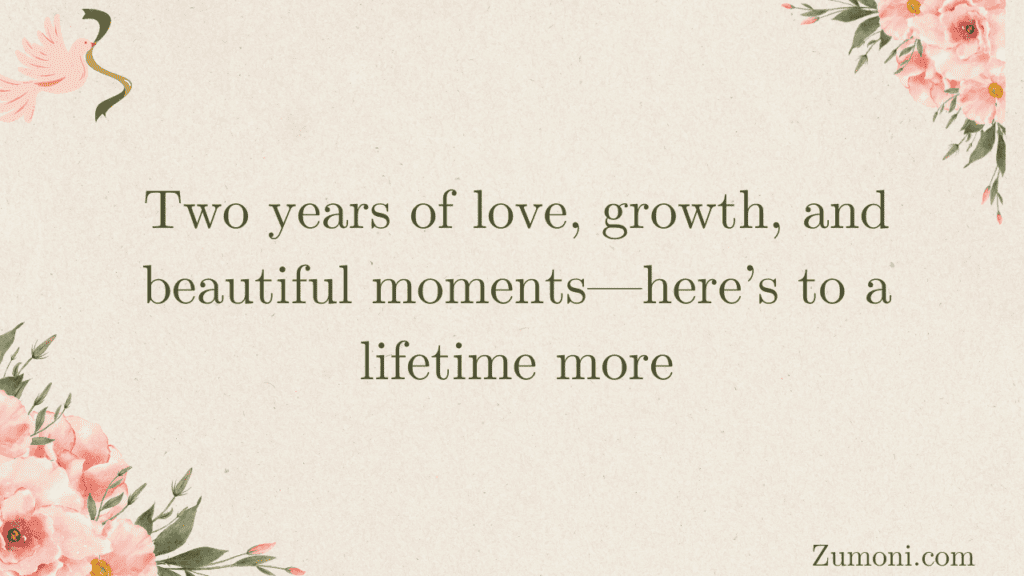 Inspirational Two Year Anniversary Quotes