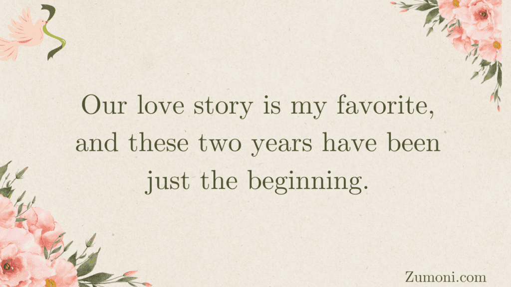 Emotional Two Year Anniversary Quotes