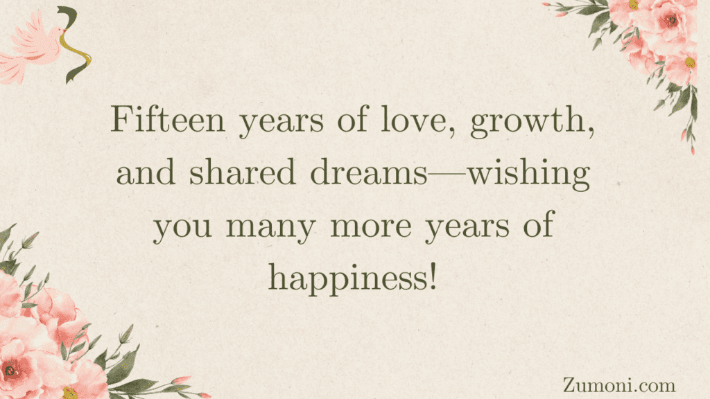 Inspirational 15th Wedding Anniversary Wishes