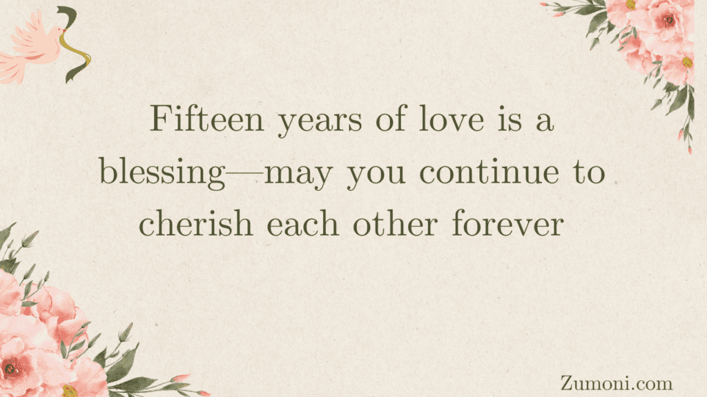 Blessings and Prayers for a Happy 15th Wedding Anniversary