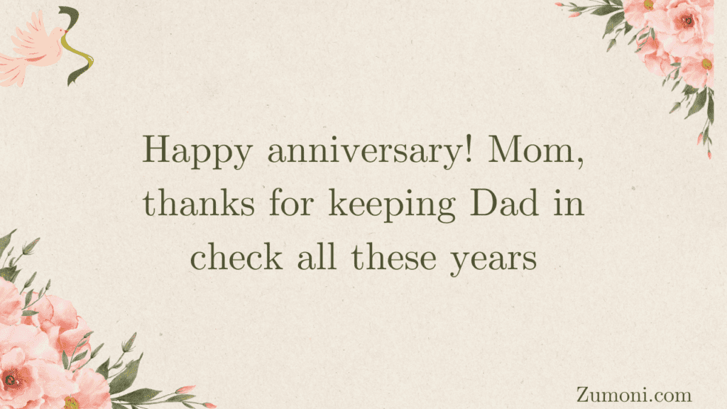 Funny Short Anniversary Wishes for Parents