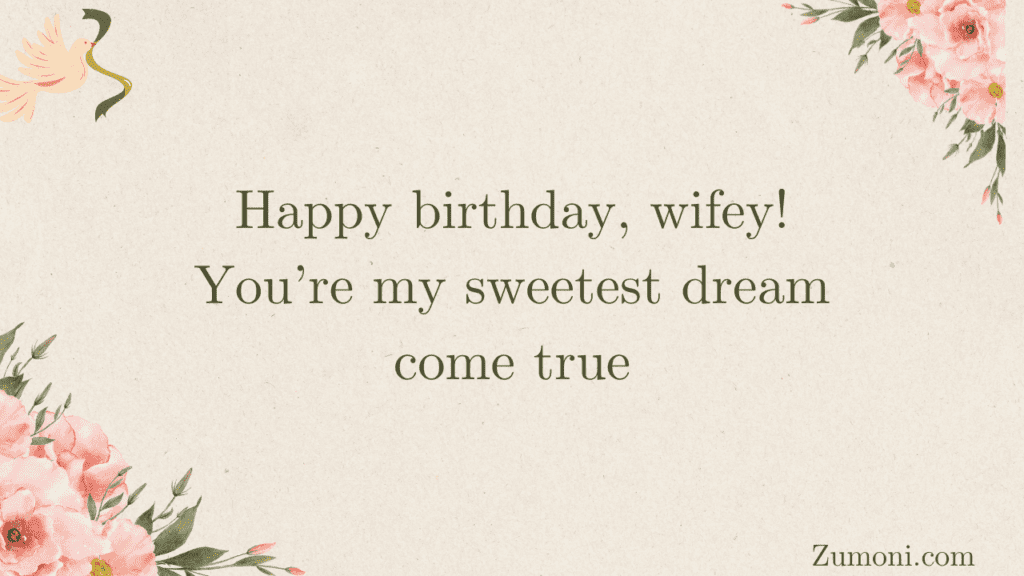 Cute Short Birthday Wishes for Wife