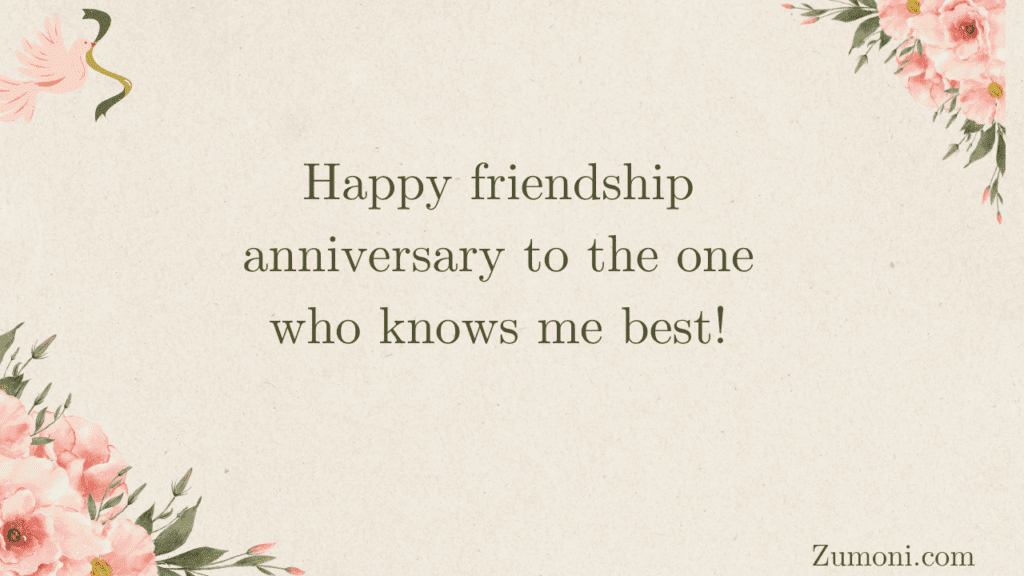 Short Friendship Anniversary Wishes for Best Friend