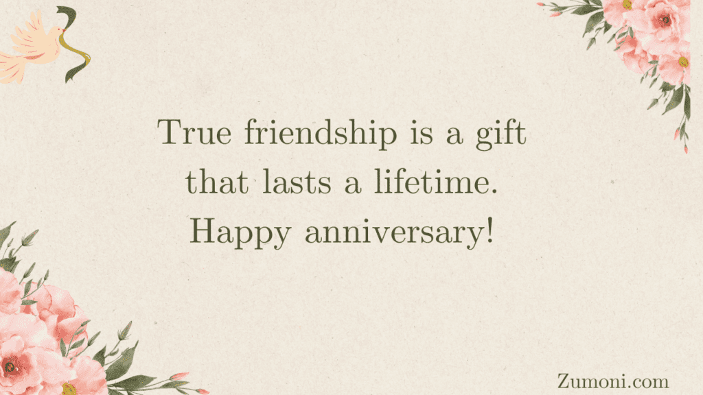 Inspirational Friendship Anniversary Wishes for Best Friend